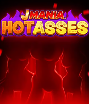 J Mania® Hot Asses